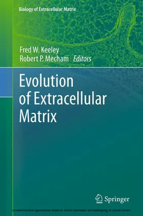 Keeley / Mecham |  Evolution of Extracellular Matrix | eBook | Sack Fachmedien