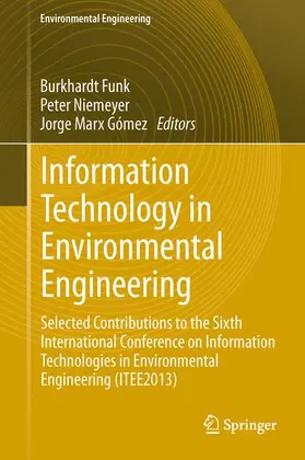 Funk / Gómez / Niemeyer |  Information Technology in Environmental Engineering | Buch |  Sack Fachmedien