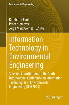 Funk / Gómez / Niemeyer | Information Technology in Environmental Engineering | Buch | 978-3-642-36010-7 | sack.de