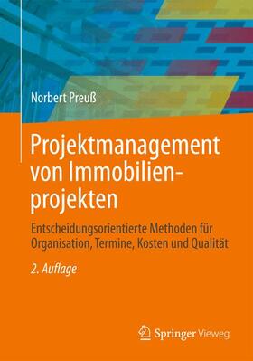 Preuß | Projektmanagement von Immobilienprojekten | Buch | 978-3-642-36019-0 | sack.de