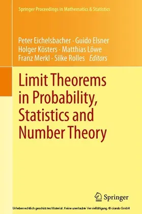 Eichelsbacher / Elsner / Kösters | Limit Theorems in Probability, Statistics and Number Theory | E-Book | sack.de
