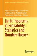 Eichelsbacher / Elsner / Kösters |  Limit Theorems in Probability, Statistics and Number Theory | eBook | Sack Fachmedien
