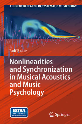 Bader | Nonlinearities and Synchronization in Musical Acoustics and Music Psychology | E-Book | sack.de