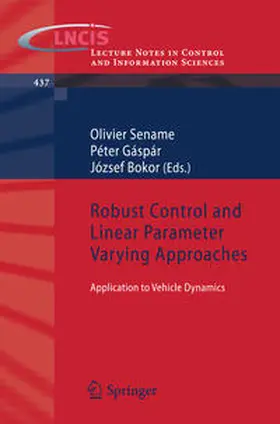 Sename / Gaspar / Bokor | Robust Control and Linear Parameter Varying Approaches | E-Book | sack.de