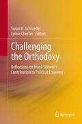Chester / Schroeder |  Challenging the Orthodoxy | Buch |  Sack Fachmedien
