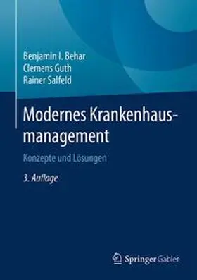 Behar / Guth / Salfeld | Modernes Krankenhausmanagement | Buch | 978-3-642-36131-9 | www.sack.de