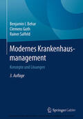 Behar / Guth / Salfeld |  Modernes Krankenhausmanagement | eBook | Sack Fachmedien
