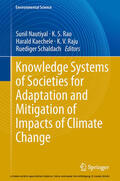 Nautiyal / Rao / Kaechele |  Knowledge Systems of Societies for Adaptation and Mitigation of Impacts of Climate Change | eBook | Sack Fachmedien