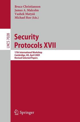 Christianson / Roe / Malcolm |  Security Protocols XVII | Buch |  Sack Fachmedien