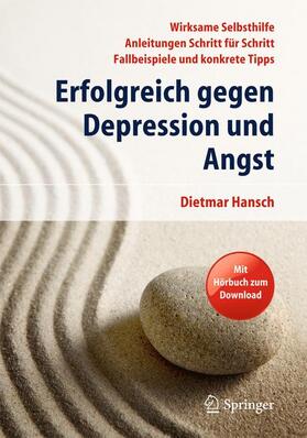 Hansch | Erfolgreich gegen Depression und Angst | Buch | 978-3-642-36234-7 | sack.de