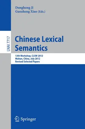 Xiao / Ji |  Chinese Lexical Semantics | Buch |  Sack Fachmedien