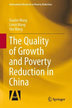 Wang |  The Quality of Growth and Poverty Reduction in China | Buch |  Sack Fachmedien