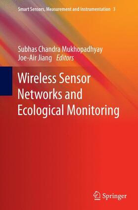 Jiang / Mukhopadhyay |  Wireless Sensor Networks and Ecological Monitoring | Buch |  Sack Fachmedien