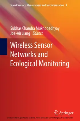 Mukhopadhyay / Jiang |  Wireless Sensor Networks and Ecological Monitoring | eBook | Sack Fachmedien