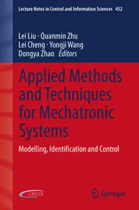 Liu / Zhu / Cheng | Applied Methods and Techniques for Mechatronic Systems | E-Book | sack.de