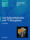 Bilbao / Reiser |  Liver Radioembolization with 90Y Microspheres | eBook | Sack Fachmedien