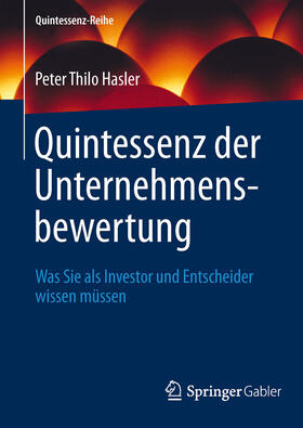 Hasler | Quintessenz der Unternehmensbewertung | E-Book | sack.de