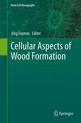 Fromm | Cellular Aspects of Wood Formation | Buch | 978-3-642-36490-7 | sack.de