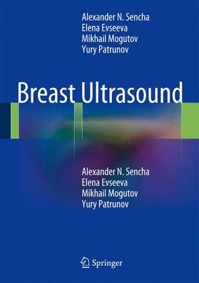 Sencha / Evseeva / Mogutov |  Breast Ultrasound | Buch |  Sack Fachmedien