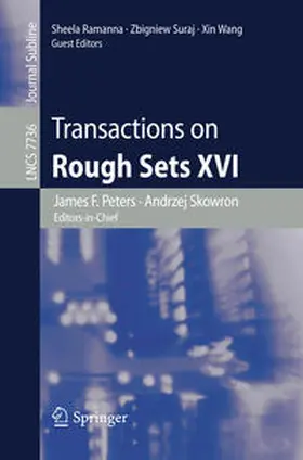 Peters / Skowron / Ramanna | Transactions on Rough Sets XVI | E-Book | sack.de