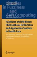 Tabacchi / Seising |  Fuzziness and Medicine: Philosophical Reflections and Application Systems in Health Care | Buch |  Sack Fachmedien