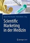 Wente / Knaebel |  Scientific Marketing in der Medizin | Buch |  Sack Fachmedien