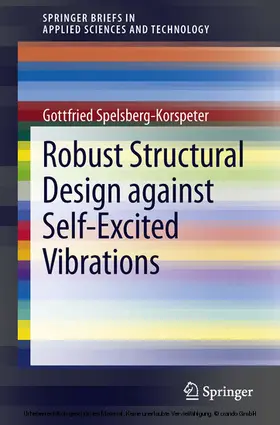 Spelsberg-Korspeter | Robust Structural Design against Self-Excited Vibrations | E-Book | www.sack.de