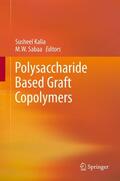 Kalia / Sabaa |  Polysaccharide Based Graft Copolymers | eBook | Sack Fachmedien