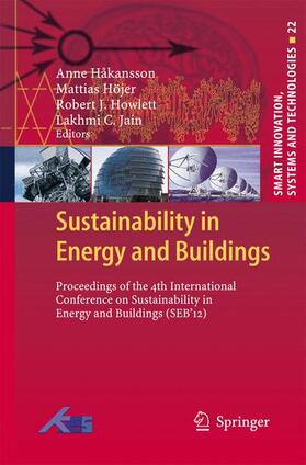 Hakansson / Jain / Höjer | Sustainability in Energy and Buildings | Buch | 978-3-642-36644-4 | sack.de