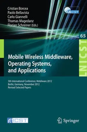 Borcea / Bellavista / Gianelli | Mobile Wireless Middleware, Operating Systems, and Applications | E-Book | sack.de