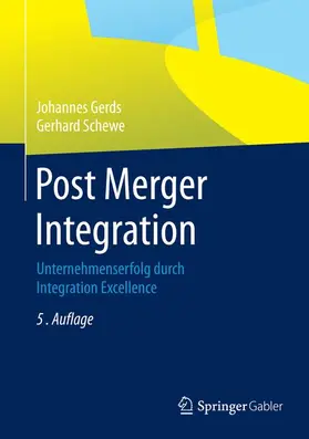 Schewe / Gerds | Post Merger Integration | Buch | 978-3-642-36702-1 | sack.de