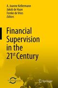 Kellermann / de Haan / de Vries |  Financial Supervision in the 21st Century | eBook | Sack Fachmedien