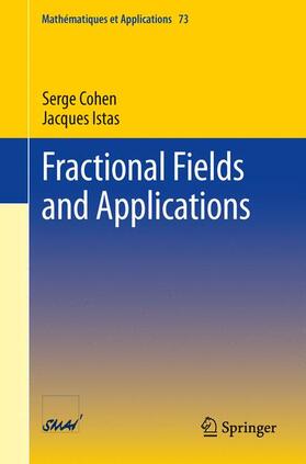 Istas / Cohen | Fractional Fields and Applications | Buch | 978-3-642-36738-0 | sack.de