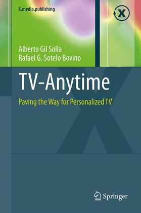 Sotelo Bovino / Gil Solla | TV-Anytime | Buch | 978-3-642-36765-6 | sack.de
