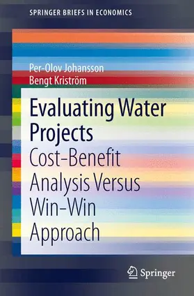 Kriström / Johansson | Evaluating Water Projects | Buch | 978-3-642-36789-2 | sack.de