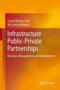 Marques / Cruz |  Infrastructure Public-Private Partnerships | Buch |  Sack Fachmedien