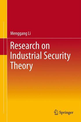 Li | Research on Industrial Security Theory | Buch | 978-3-642-36951-3 | sack.de