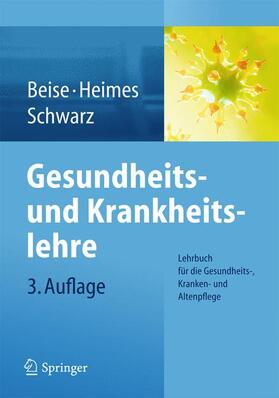 Beise / Heimes / Schwarz |  Gesundheits- und Krankheitslehre | Buch |  Sack Fachmedien