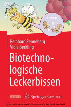 Renneberg / Berkling |  Biotechnologische Leckerbissen | eBook | Sack Fachmedien