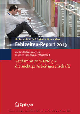 Badura / Ducki / Schröder | Fehlzeiten-Report 2013 | E-Book | sack.de