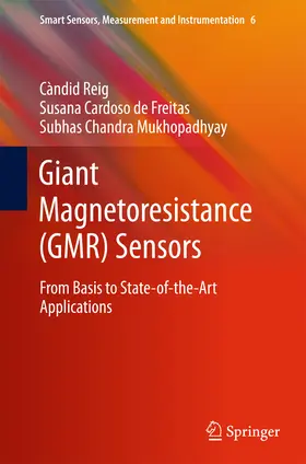 Reig / Cardoso / Mukhopadhyay | Giant Magnetoresistance (GMR) Sensors | E-Book | sack.de