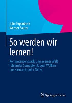 Sauter / Erpenbeck |  So werden wir lernen! | Buch |  Sack Fachmedien