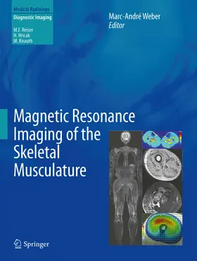 Weber |  Magnetic Resonance Imaging of the Skeletal Musculature | eBook | Sack Fachmedien