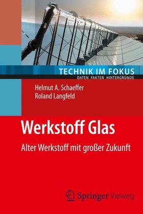 Schaeffer / Langfeld | Werkstoff Glas | Buch | 978-3-642-37230-8 | sack.de