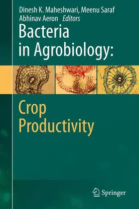 Maheshwari / Aeron / Saraf |  Bacteria in Agrobiology: Crop Productivity | Buch |  Sack Fachmedien