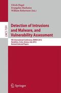 Flegel / Robertson / Markatos |  Detection of Intrusions and Malware, and Vulnerability Assessment | Buch |  Sack Fachmedien