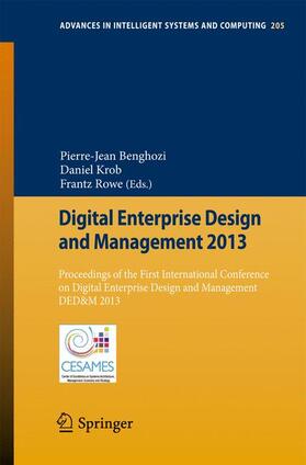 Benghozi / Rowe / Krob | Digital Enterprise Design and Management 2013 | Buch | 978-3-642-37316-9 | sack.de
