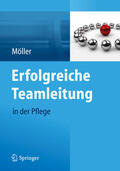 Möller |  Erfolgreiche Teamleitung in der Pflege | eBook | Sack Fachmedien