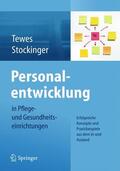 Stockinger / Tewes |  Personalentwicklung in Pflege- und Gesundheitseinrichtungen | Buch |  Sack Fachmedien