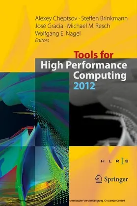 Cheptsov / Brinkmann / Gracia | Tools for High Performance Computing 2012 | E-Book | sack.de